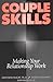 By Matthew McKay Couple Skills: Making Your Relationship Work (1st First Edition) [Paperback]