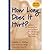 How Long Does It Hurt? : A Guide to Recovering From Incest and Sexual Abuse for Teenagers, Their Friends, and Their Families (Revised Edition)(Paperback) - 2014 Edition