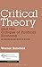 Critical Theory and the Critique of Political Economy: On Subversion and Negative Reason (Critical Theory and Contemporary Society) by Bonefeld, Werner (2014) Hardcover