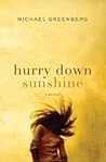 Hurry Down Sunshine