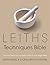 Leiths Techniques Bible by Lucinda Bruce-Gardyne (2016-05-31)