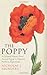 The Poppy by Nicholas J. Saunders (2013) Hardcover
