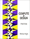Compute a design: Fractions