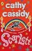 Scarlett by Cathy Cassidy (2006-06-01) by Cathy Cassidy