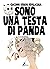 Sono una testa di Panda