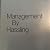 Management by Hassling