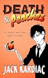 Death & Peaches: ...