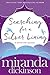 Searching for a Silver Lining by Miranda Dickinson (2016-10-20)