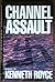 Channel Assault