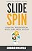 Slide Spin: Your Power of Expression by Subbarao Mukkavilli (2015-06-29)