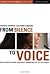 From Silence to Voice: What Nurses Know And Must Communicate to the Public 2nd (second) edition