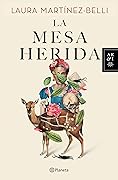 La mesa herida