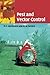 Pest and Vector Control by H. F. van Emden (2004-02-09)