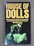 House Of Dolls
