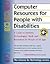 Computer Resources for People With Disabilities (04) by Access, Alliance for Technology [Spiral-bound (2004)]