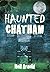 [(Haunted Chatham)] [By (author) Neil Arnold] published on (August, 2012)