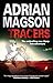 Tracers (Harry Tate Thriller) by Adrian Magson (2011-12-30)