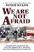 [(We are Not Afraid )] [Author: Homer H. Hickam] [Mar-2008]