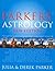 Parker's Astrology (New Edition): The Definitive Guide to Using Astrology in Every Aspect of Your Life by Julia Parker (2009-11-06)