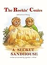 The Rockin' Conies: A Secret Sandhouse