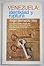 Venezuela, identidad y ruptura by Angel Bernardo Viso