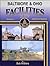 Baltimore & Ohio Facilities in Color, Vol. 1 by Bob Withers