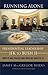 Running Alone: Presidential Leadership from JFK to Bush II