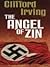 The Angel of Zin by Clifford Irving