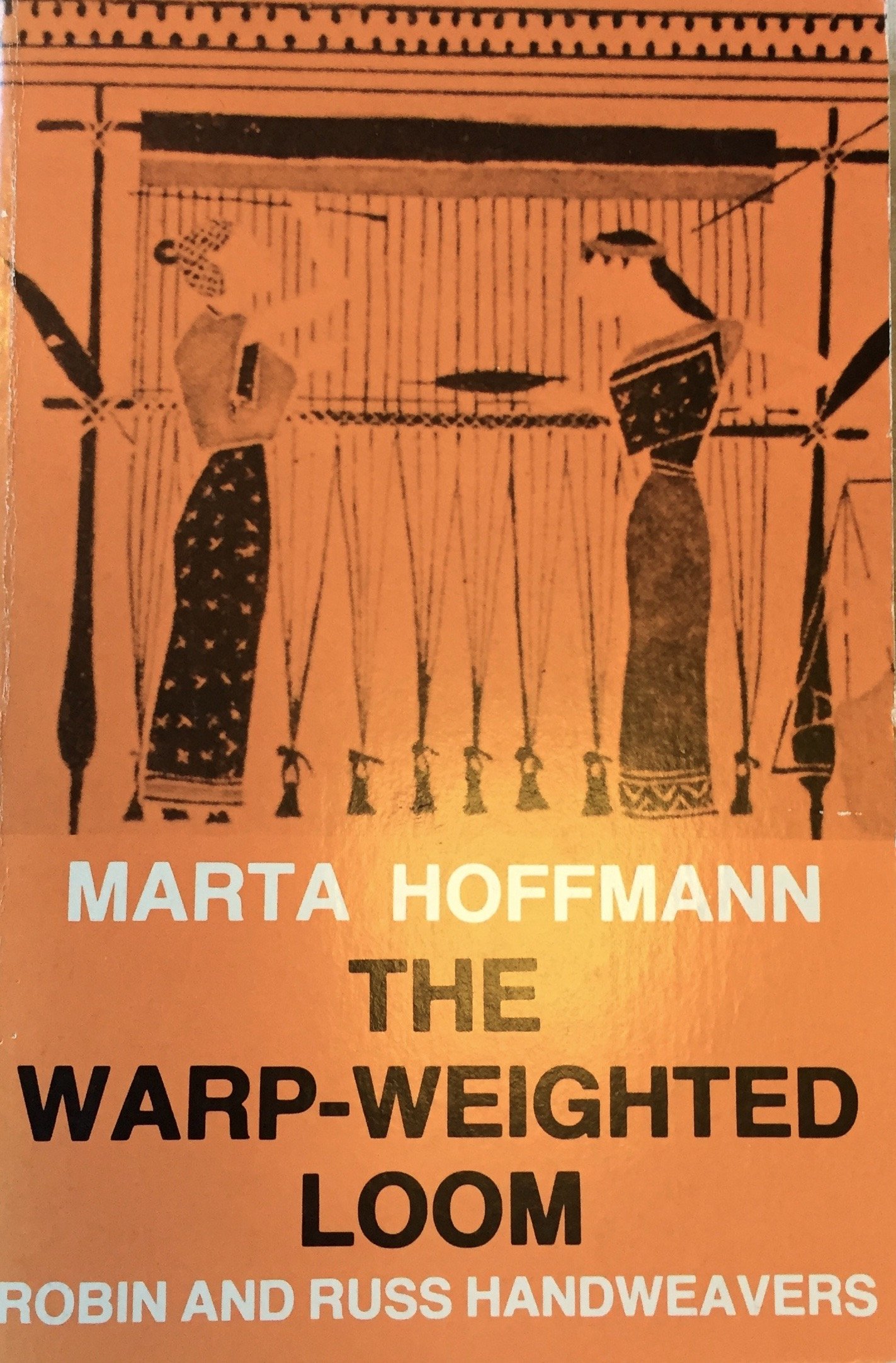 The Warp-Weighted Loom: Studies in History and Technology of an Ancient Implement (Paperback)