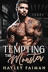 Tempting the Monster by Hayley Faiman