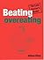 Beating Overeating: The Lazy Person's Guide by Gillian Riley (2001-11-01)
