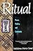 Ritual: Power, Healing and Community (Echoes of the Ancestors) by M. Some (1993-03-06)