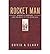 Rocket Man: Robert H. Goddard and the Birth of the Space Age (Hardback) - Common
