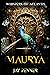 Maurya | A Deon and Eurydice Adventure in India (Whispers of Atlantis)