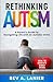 Rethinking Autism: A Parent...
