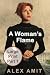 A Woman’s Flame - Part 1: L...