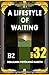 A Lifestyle Of Waiting (The...