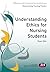 By Peter Ellis Understanding Ethics for Nursing Students (Transforming Nursing Practice Series) (1st Frist Edition) [Paperback]