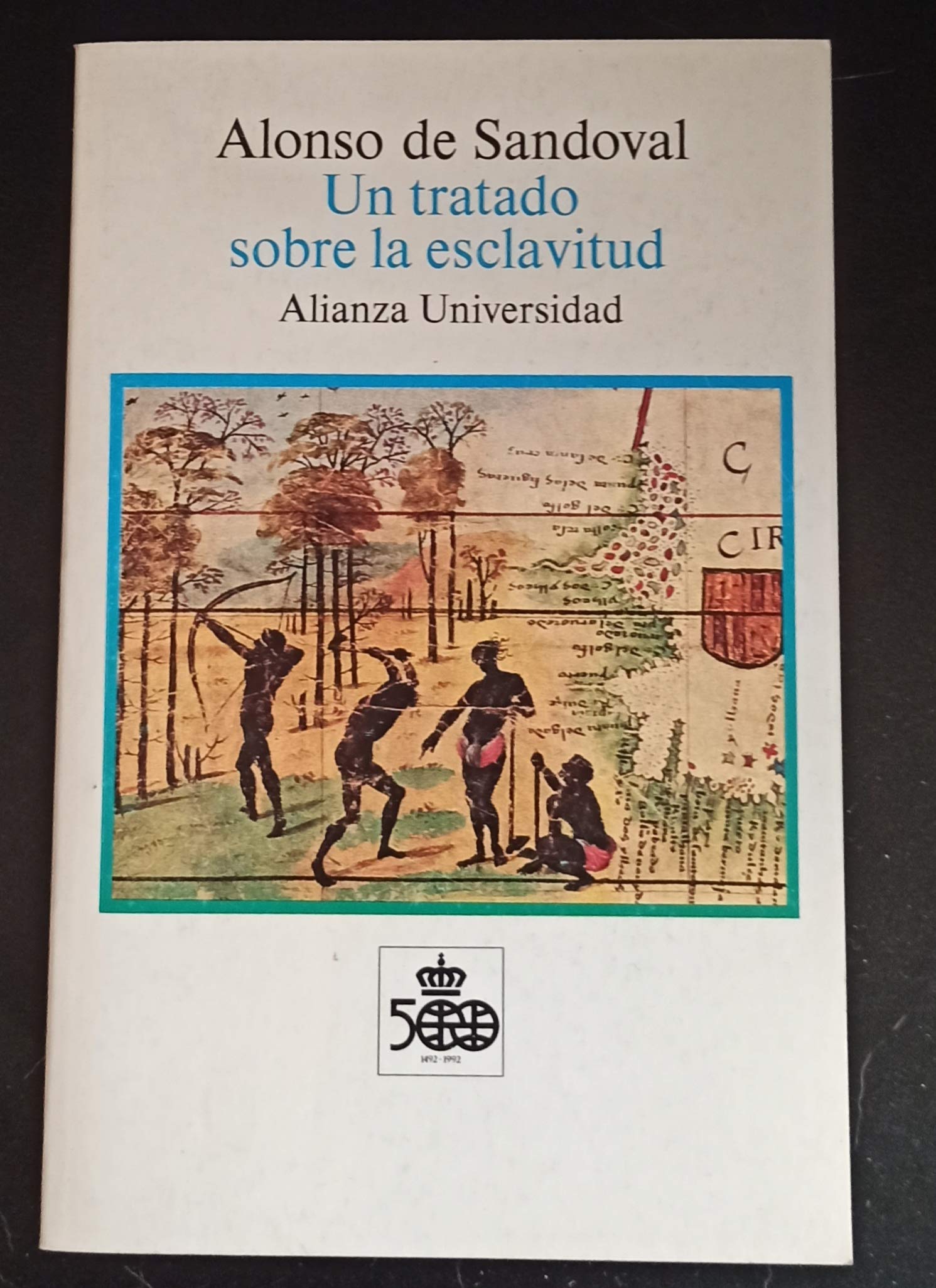 Un tratado sobre la esclavitud (Alianza universidad) (Spanish Edition)