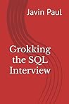 Grokking the SQL Interview (Grokking the Java and Spring Developer Interview Series)