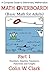 Math Overboard! (Basic Math for Adults) Part 1 by Clark, Colin W. (2012) Hardcover