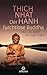 Der furchtlose Buddha: Was uns durch die Angst tr??gt by Thich Nhat Hanh (2013-09-16)