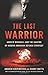 The Last Warrior: Andrew Marshall and the Shaping of Modern American Defense Strategy by Andrew F., Jr. Krepinevich (8-May-2014) Hardcover