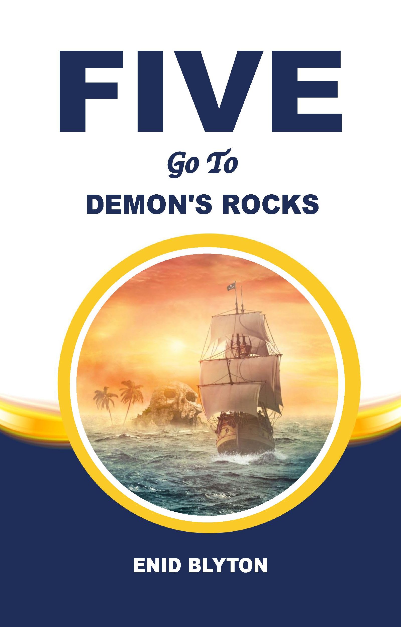 Five Go to Demon's Rocks