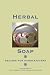 Herbal Soap - Recipes For H...