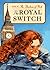 The Royal Switch by Sarah Mountbatten-Windsor, Duchess of York (1996-11-01)