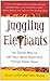 Juggling Elephants: An Easier Way to Get Your Most Important Things Done--Now! by Loflin, Jones, Musig, Todd(September 6, 2007) Hardcover