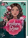 Hohe Wellen, Tiefe Gräben (Feather & Rose #2)