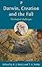 Darwin, Creation and the Fall by R J Berry & T A Noble (2009) Paperback
