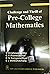 Challenge and Thrill of Pre-College Mathematics